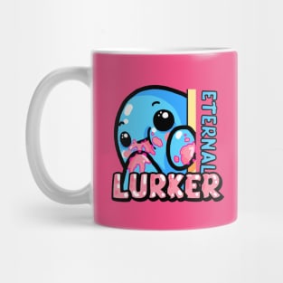 Eternal Lurker Mug